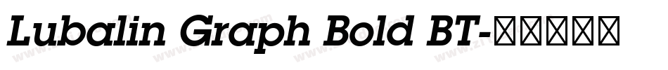 Lubalin Graph Bold BT字体转换